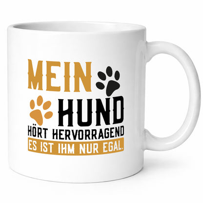 Mein Hund hört hervorragend | ist ihm nur egal Hunde Humor Tierliebhaber
