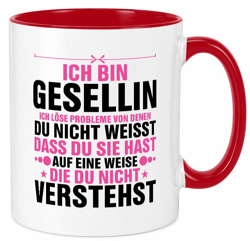 Löse Probleme: Gesellin | Handwerkerinnen v2 lustig Humor Geschenkidee Geschenk Tasse