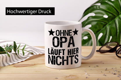 Ohne Opa läuft hier nichts | Sterne Geschenkidee Familie Humor Tasse