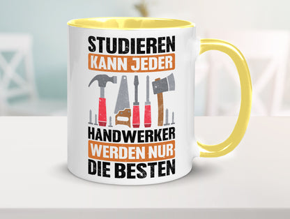 Studieren kann jeder handwerker nur die Besten | Werkzeug v2 Geschenk Humor
