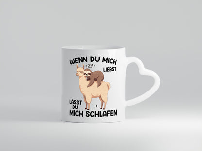 Wenn du mich liebst lässt Schlafen | Lama Geschenkidee Humor Tasse