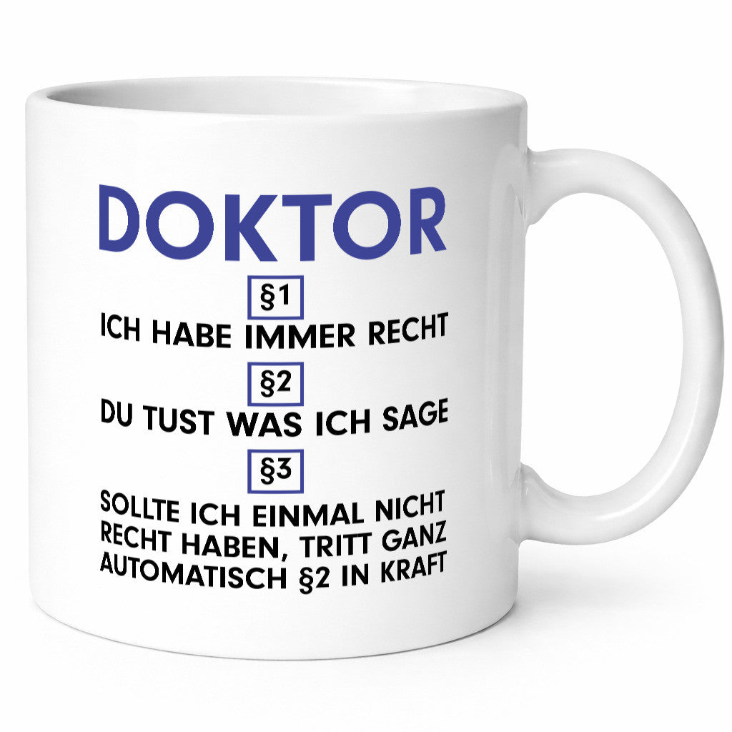 Ich habe immer Recht Doktor | Doktorand Doktortitel v2 lustig Humor