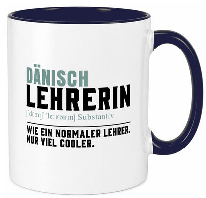 Dänischlehrerin | Lehrerin Unterricht Lieblingslehrerin Humor Geschenkidee Tasse