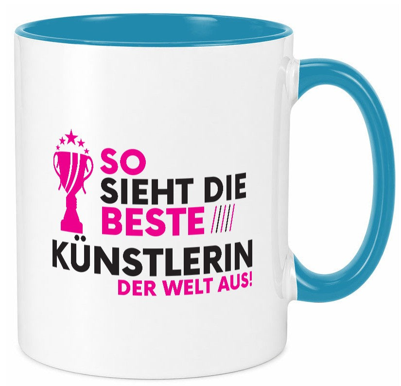 Die Weltbeste Künstlerin | lustig Kunst Humor Geschenkidee Geschenk Tasse