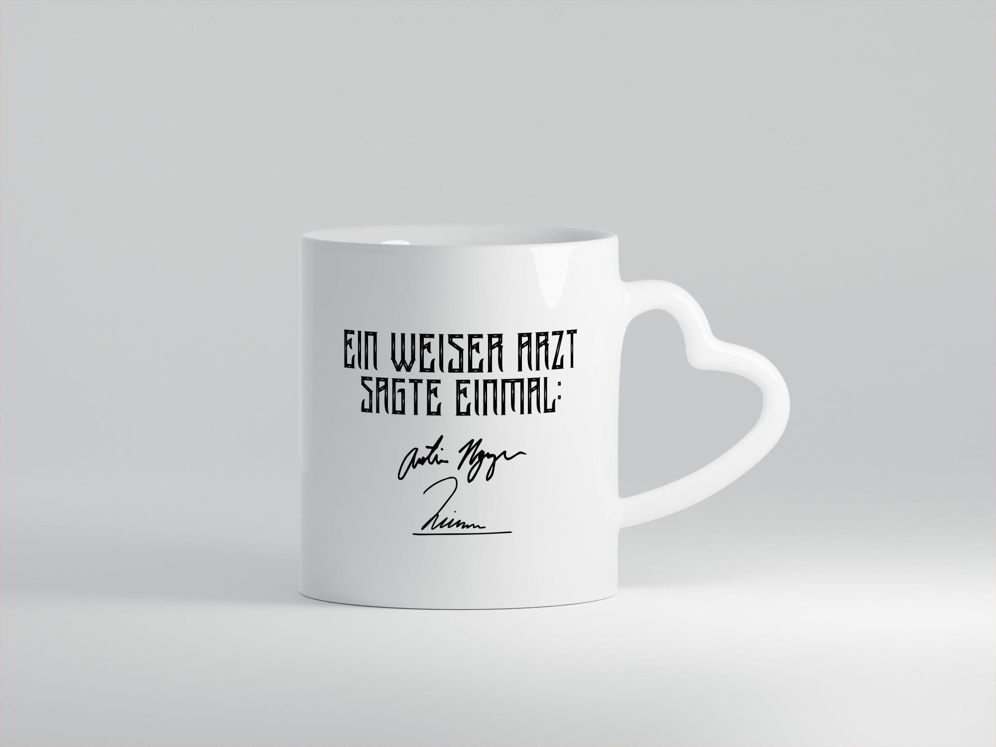 Ein weiser Arzt sagte einmal | Unterschrift Doktor Beruf Geschenk Arbeit