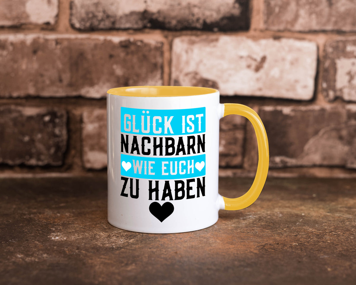Nachbarn wie euch | Dankbarkeit Glück Nachbarschaft Geschenkidee Humor Tasse