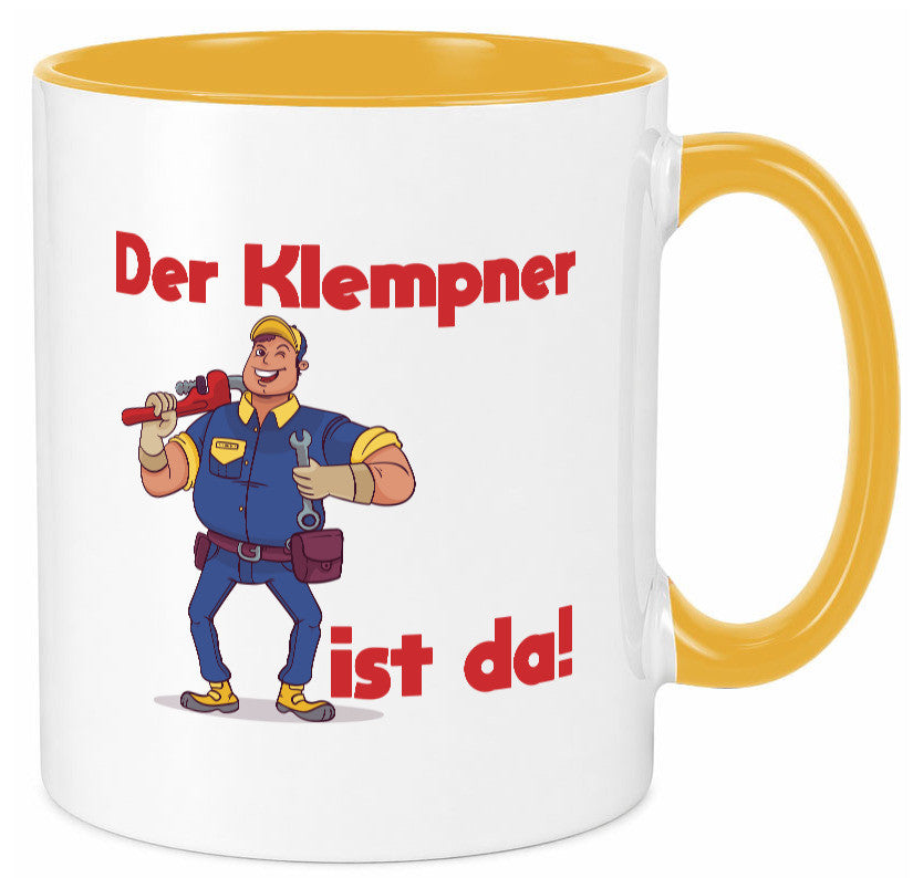 Der Klempner ist da | lustig Humor Geschenkidee Geschenk Tasse
