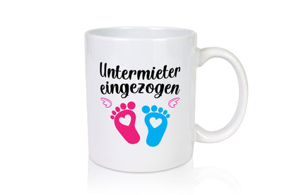 Untermieter eingezogen | Babyfüsschen Humor Geschenkidee Tasse