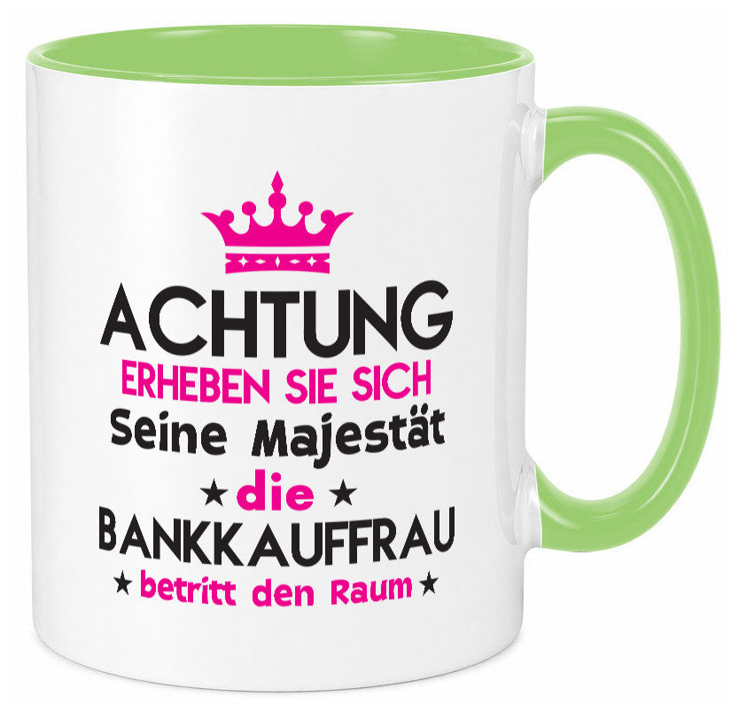 Seine Majestät Bankkauffrau | Kauffrau Bank Kaufleute Geschenk Humor