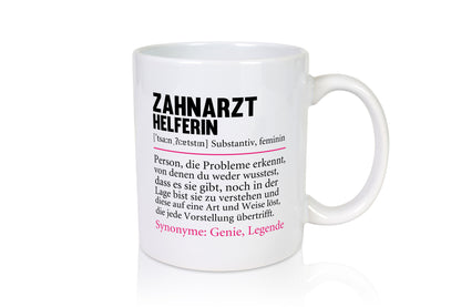 Zahnarzthelferin | Zahnmedizin Humor lustiger Spruch Geschenk Geschenkidee Tasse