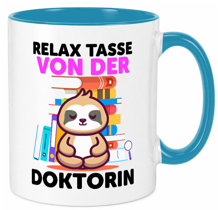 Relax Tasse: Doktorin | Doktorand Doktortitel lustig Humor Geschenkidee