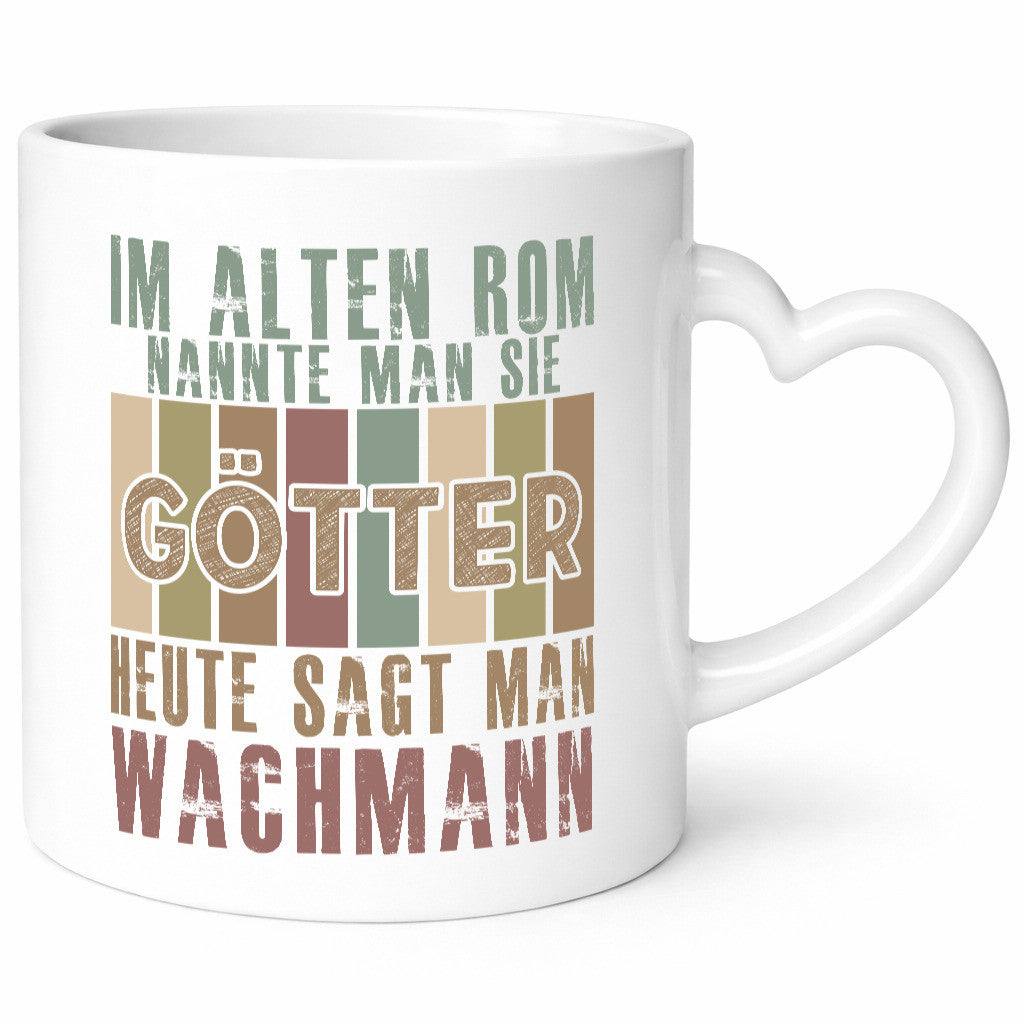 Heute sagt man: Wachmann | Wachpersonal Nachtwächter lustiger Spruch Geschenk