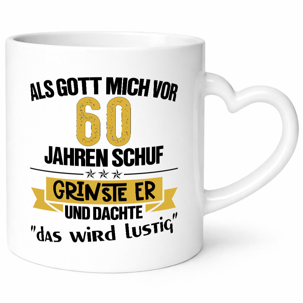 Als Gott mich schuf | 60. Geburtstag Lustiges Geschenk lustiger Spruch