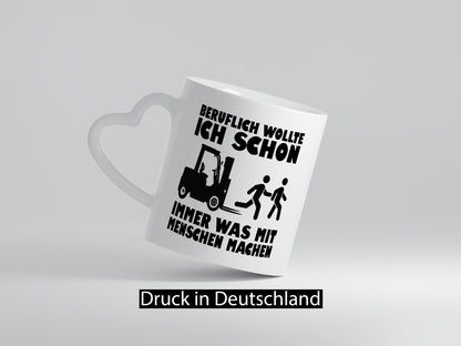 Beruflich wollte ich schon immer was mit Menschen machen lustiger Spruch