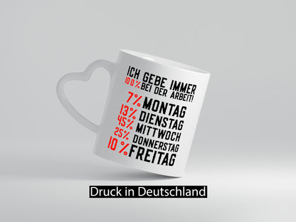 100% at Work | Job Weekdays Funny Saying Funny Gift Colleagues