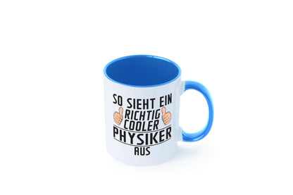Richtig Cooler Physiker | Physik Geschenkidee Humor Tasse