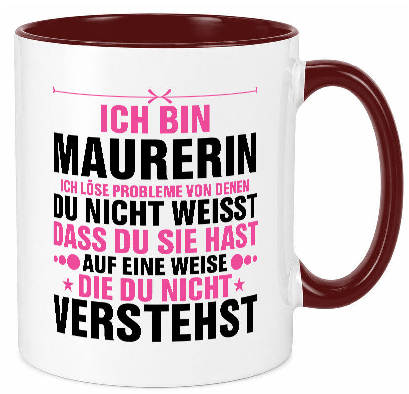 Löse Probleme: Maurerin v2 lustiger Spruch Geschenk Humor Geschenkidee Tasse