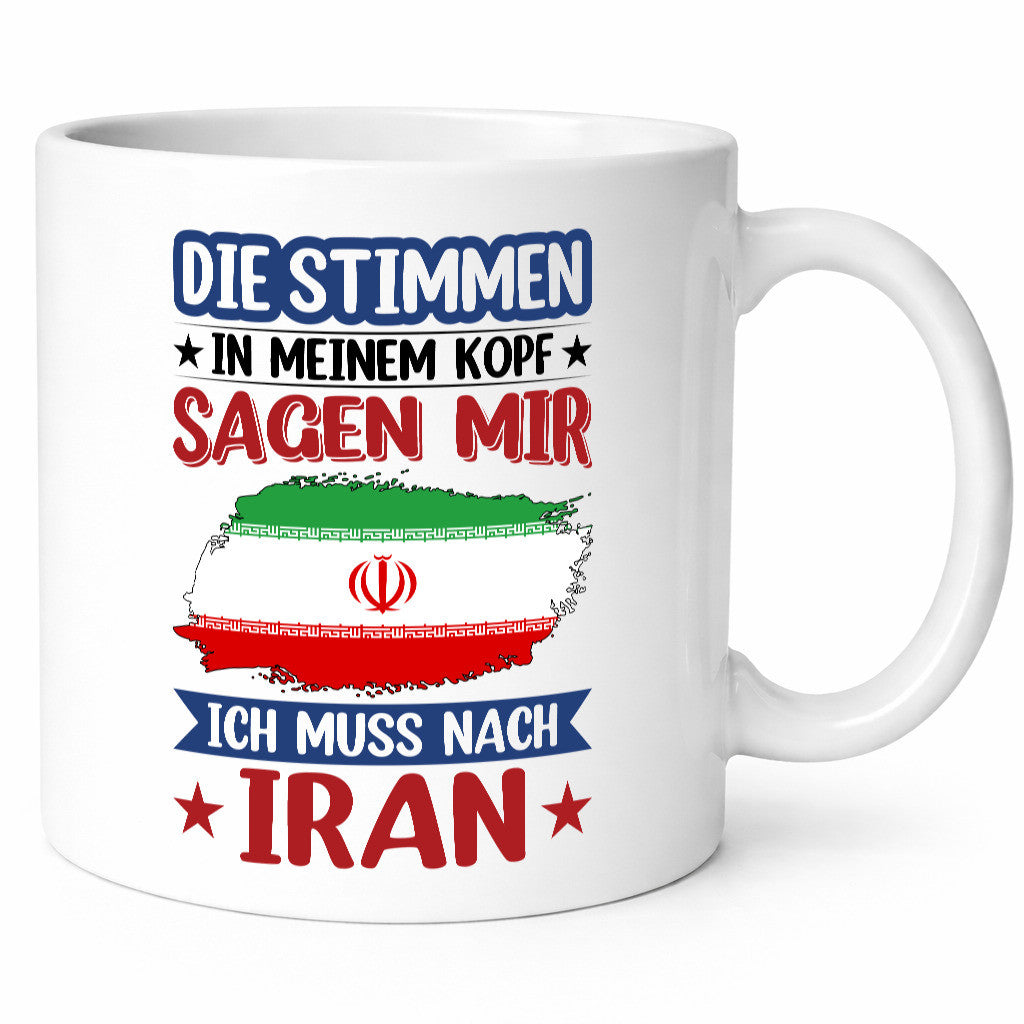 Iran | Urlaub Stimmen in meinem Kopf Traumland Humor Geschenkidee Tasse