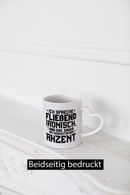 Ich spreche ironisch lustig Humor Geschenkidee Geschenk Tasse