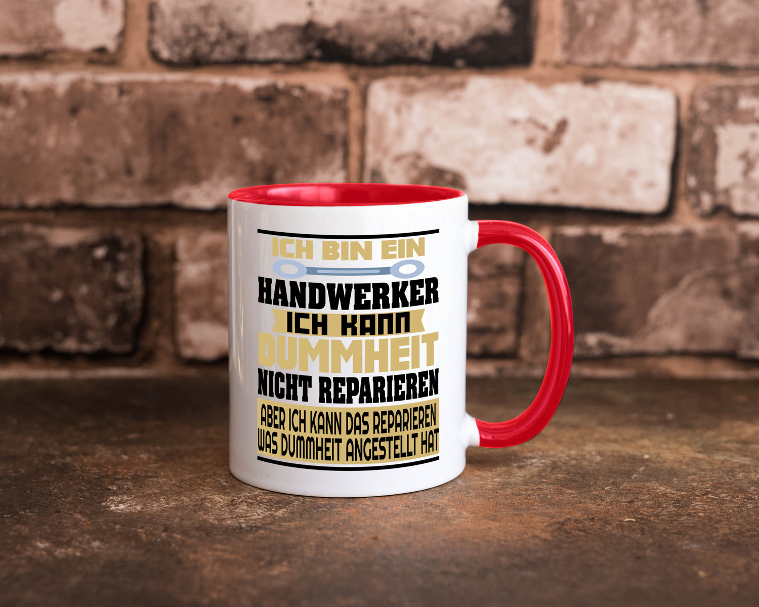 Ich bin Handwerker | Dummheit Schlechte Arbeit lustiger Spruch Geschenk