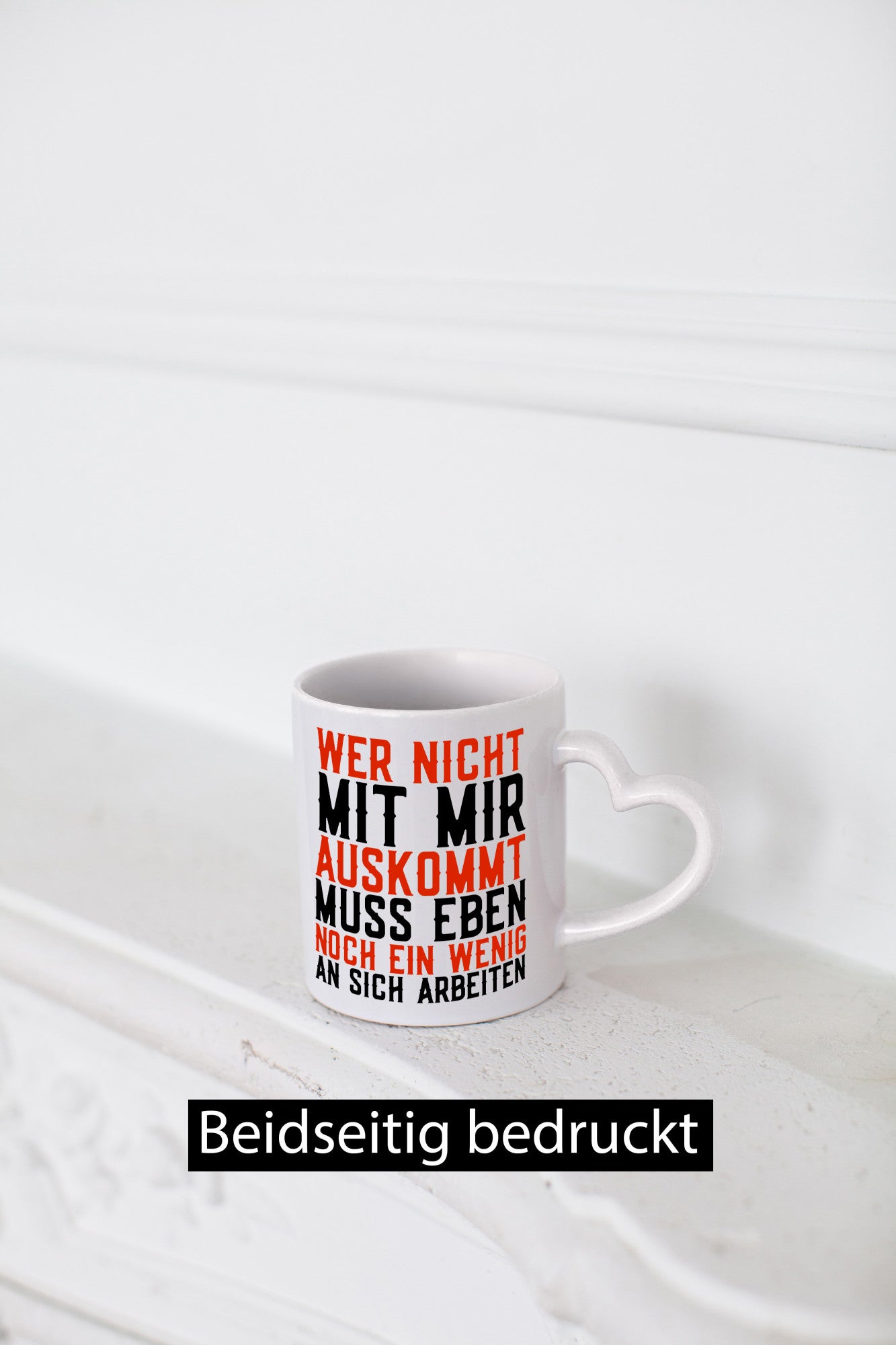 Wer nicht mit mir auskommt | Selbstbewusst witziger Spruch Geschenkidee Humor
