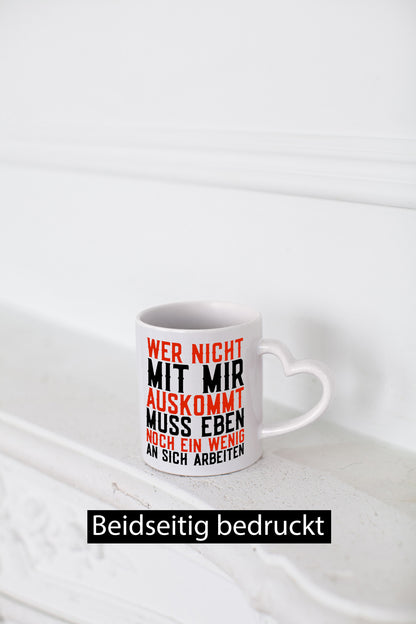 Wer nicht mit mir auskommt | Selbstbewusst witziger Spruch Geschenkidee Humor