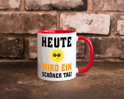 Schöner Tag Geschenk Humor Geschenkidee lustiger Spruch Tasse