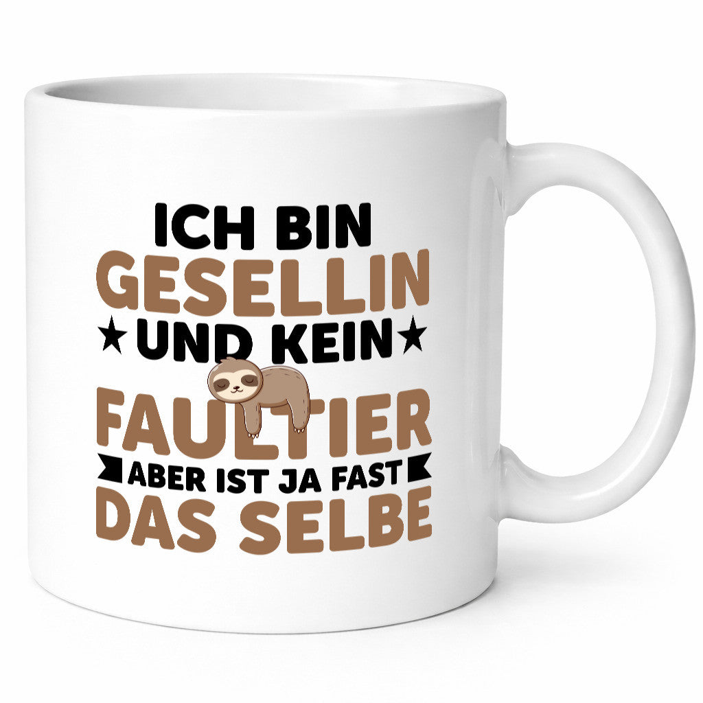 Ich bin kein Faultier: Gesellin | Handwerkerinnen v2 Geschenkidee Tierliebhaber