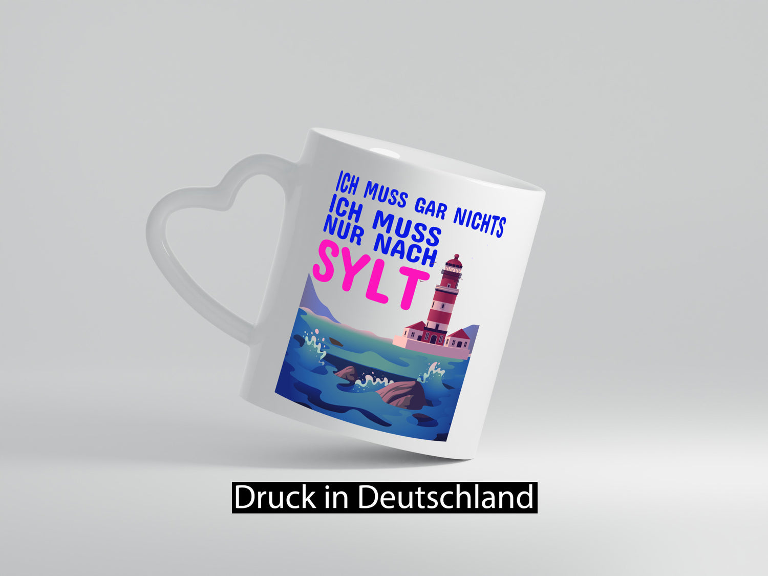 Ich muss nach Sylt | Norddeutschland Tasse Sylter lustig Humor Geschenkidee