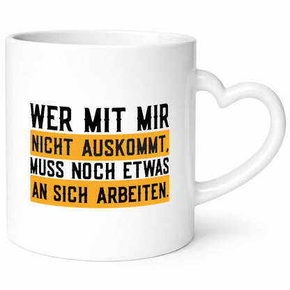 Wer mit mir nicht auskommt | Selbstbewusst lustiger Spruch Geschenk Humor