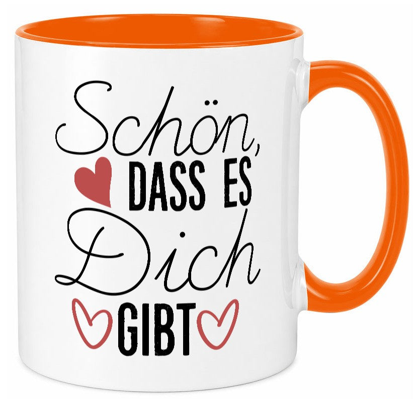 Schön dass es dich gibt | Dankeschön Dankbarkeit Liebe lustig Humor Tasse
