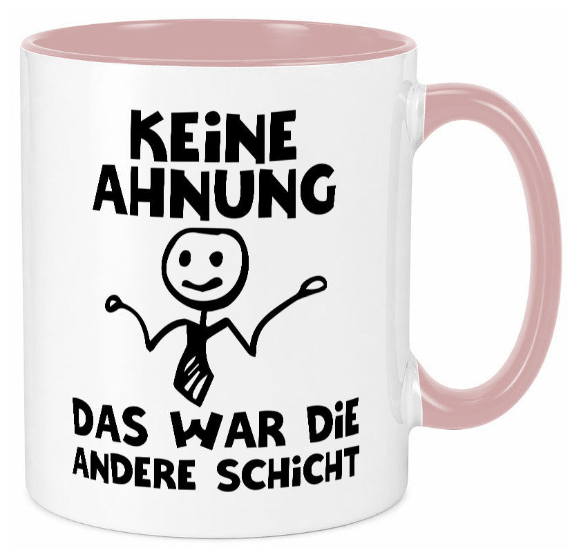 Das war die andere Schicht | Arbeit Mitarbeiter lustiger Spruch Geschenk