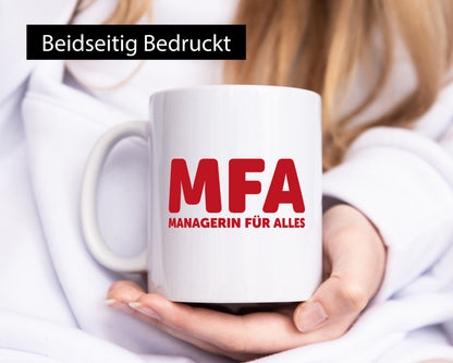 MFA Tasse | Beruf Humor Medizin Statement Geschenk Arbeit Kollegen Büro