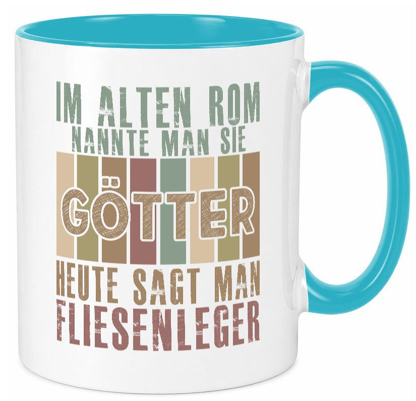 Heute sagt man: Fliesenleger | Fliesenlegen Bau lustig Humor Geschenkidee Tasse