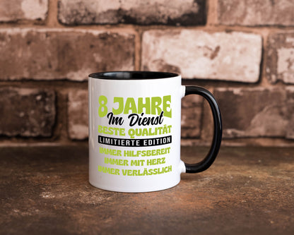 8 Jahre im Dienst | Jubiläum Arbeit v4 lustig Kollegen Büro Geschenk Tasse