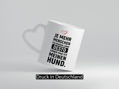 Je mehr Menschen ich kenne | mag meinen hund lustiger Spruch Geschenk