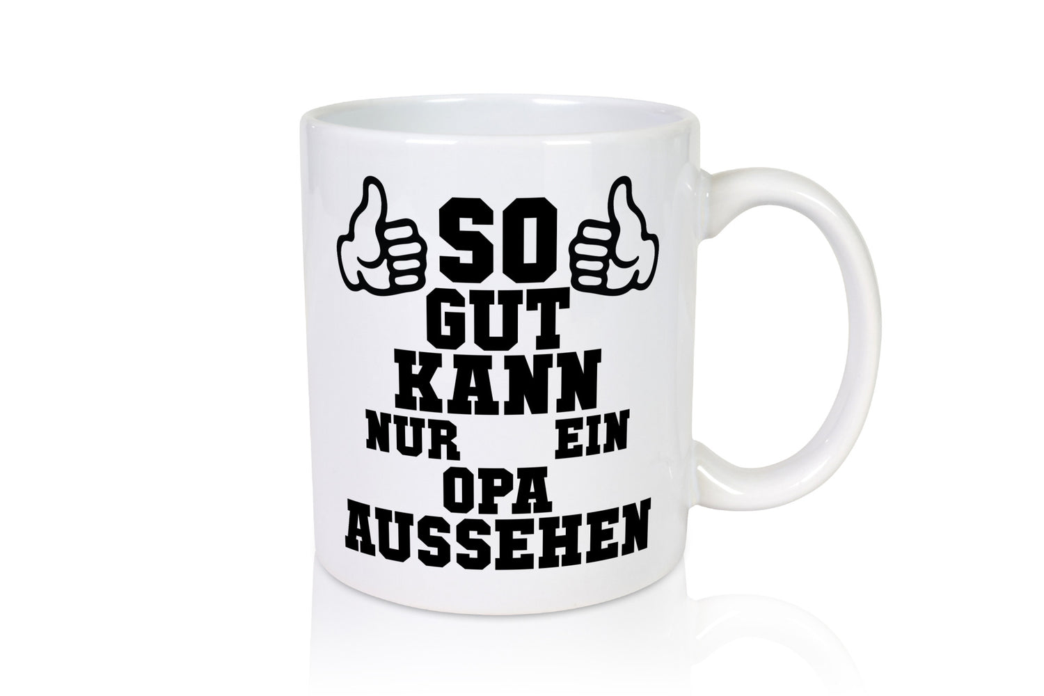 Opa sieht gut aus | Großvater Enkel Humor Familie Geschenkidee Tasse