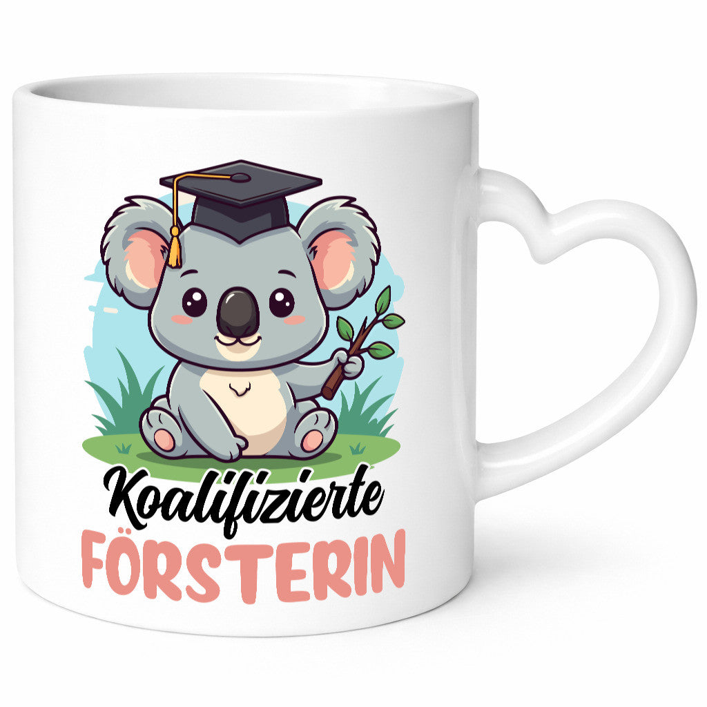 Koalifizierte Försterin | Forst Arbeit lustiger Spruch Geschenk Kollegen Büro