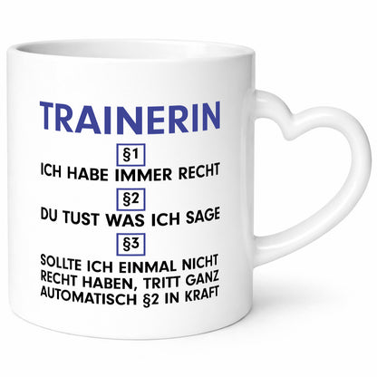 Ich habe immer Recht Trainerin | Sportverein Humor lustiger Spruch Geschenk
