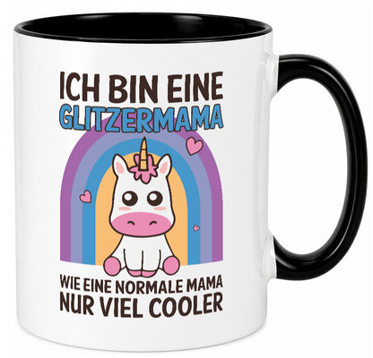 Glitzermama, wie normal, nur cooler | Einhorn Geschenkidee Familie Humor Tasse