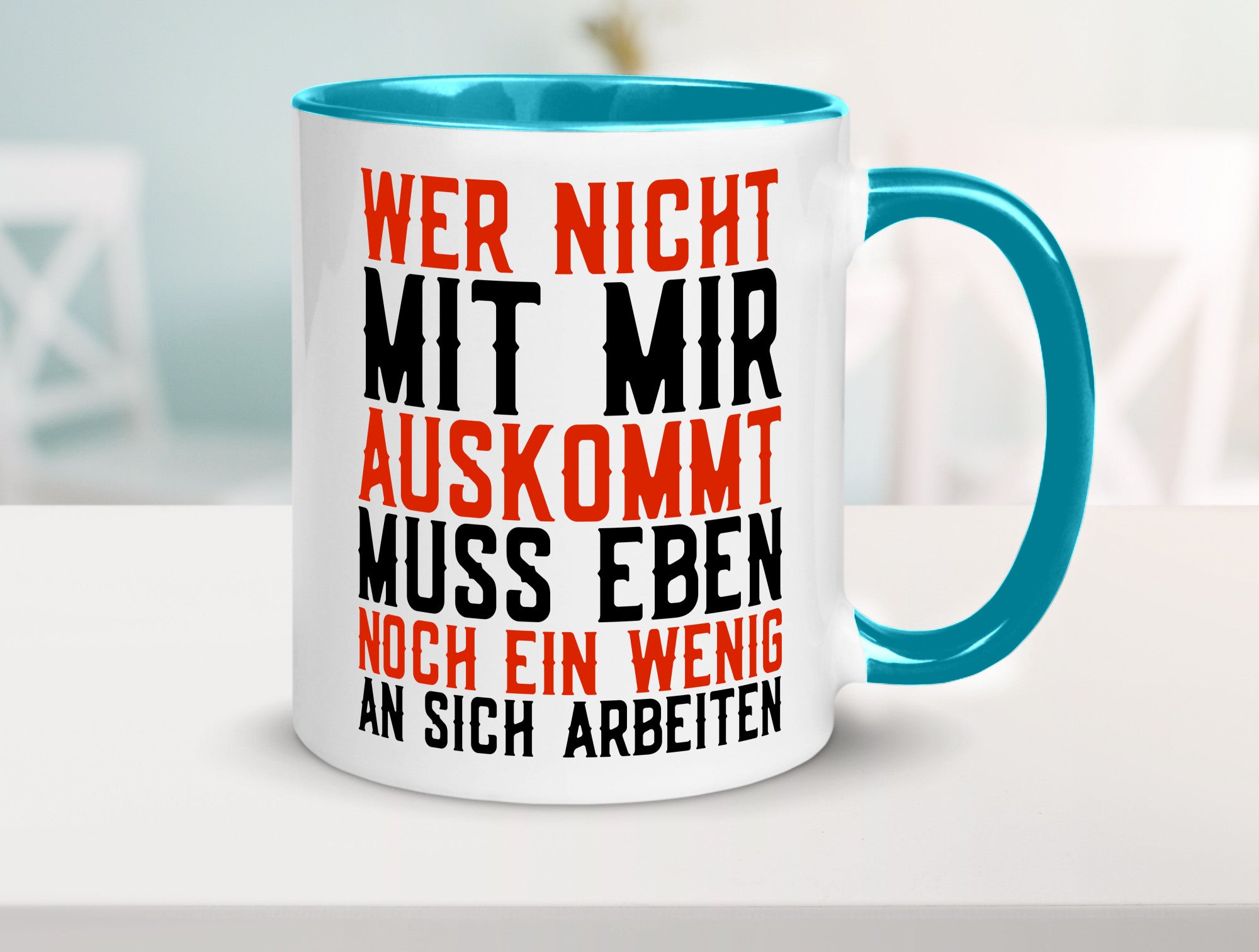 Wer nicht mit mir auskommt | Selbstbewusst witziger Spruch Geschenkidee Humor