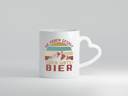 Oben gibt´s Bier | Mensch Berge Geschenkidee Humor Tasse
