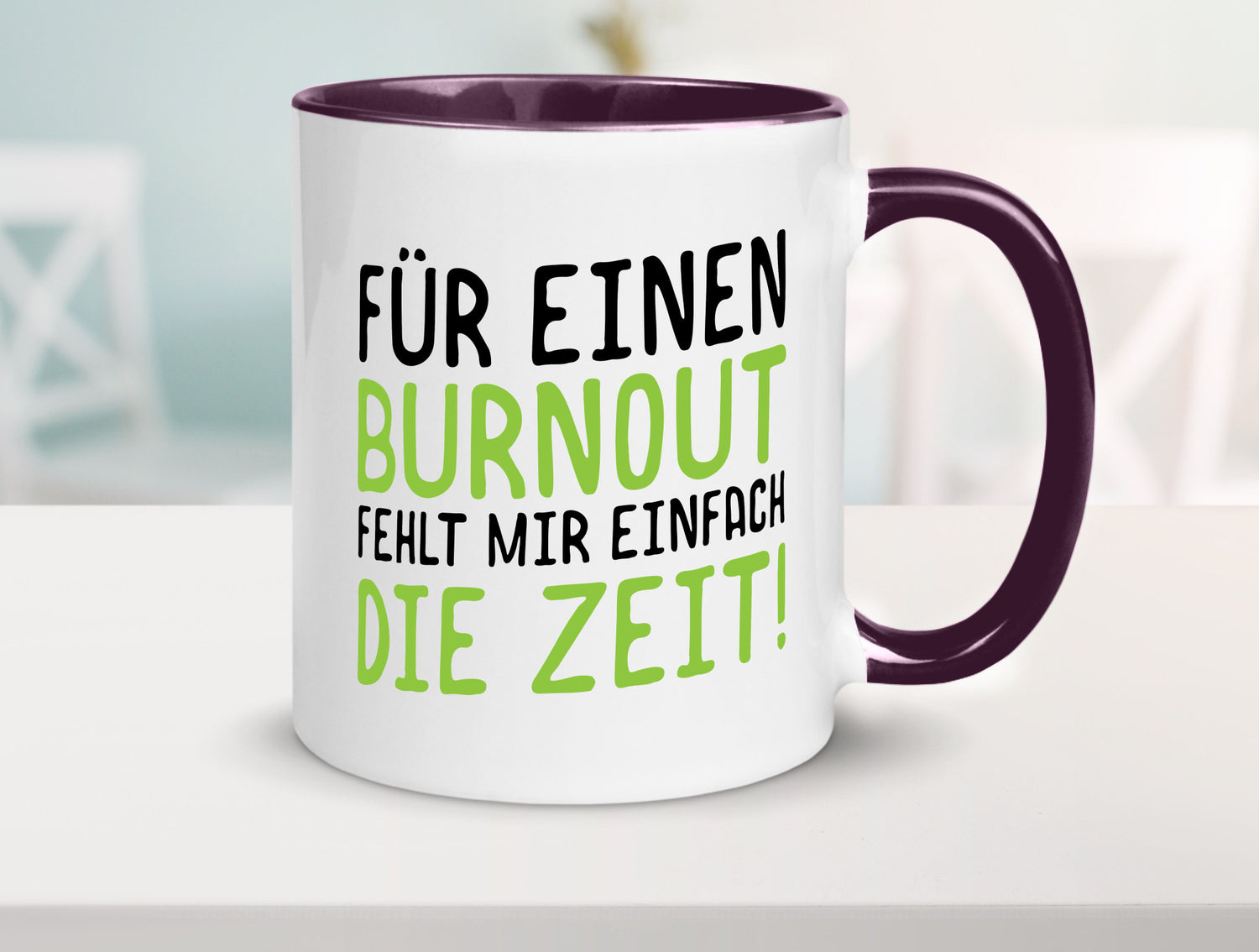 Für Burnout fehlt die Zeit | Stress Arbeit Kollegen Geschenkidee Büro Humor