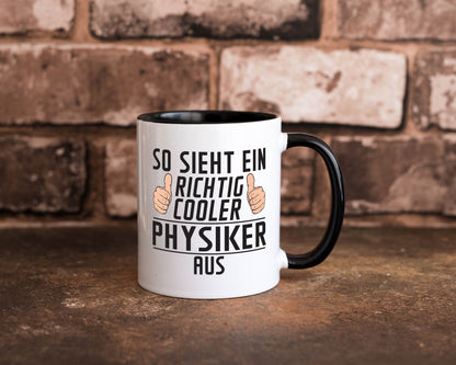 Richtig Cooler Physiker | Physik Geschenkidee Humor Tasse