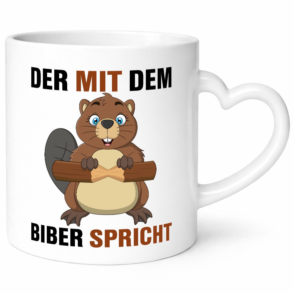 Der mit dem Bieber spricht | Bieberliebhaber lustig Humor Geschenkidee Geschenk Tasse