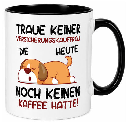 Traue keiner Versicherungskauffrau | Kauffrau Geschenk Humor Geschenkidee
