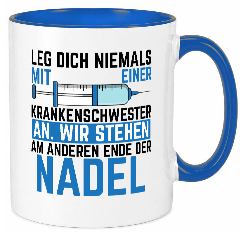 Krankenschwester anlegen | Nadel Spritze Klinik Spruch Geschenkidee Humor Tasse
