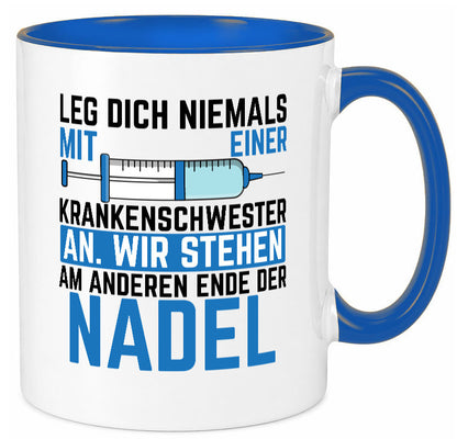 Krankenschwester anlegen | Nadel Spritze Klinik Spruch Geschenkidee Humor Tasse