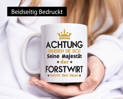Seine Majestät Forstwirt | Waldarbeiter Humor Arbeit Kollegen Büro Geschenkidee