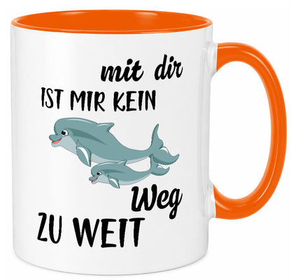 Mir dir ist kein weg zu weit | Delphin Beste Freunde Humor Geschenkidee Tasse
